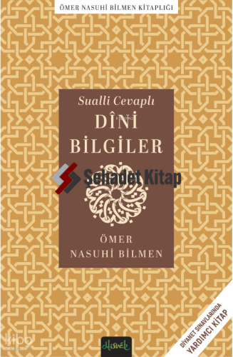 Sualli Cevapli Dini Bilgiler | Ömer Nasuhi Bilmen | Misvak Neşriyat
