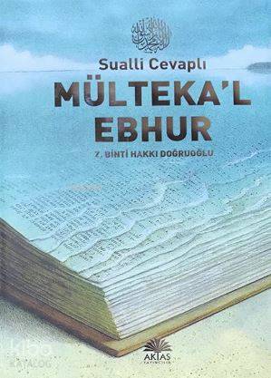 Sualli Cevaplı Mülteka'l Ebhur