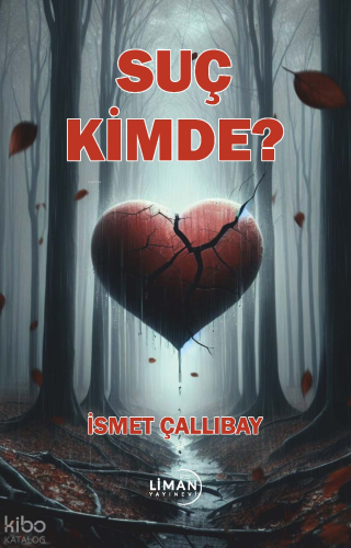 Suç Kimde?