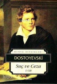 Suç ve Ceza I | Fyodor Mihayloviç Dostoyevski | İskele Yayınları