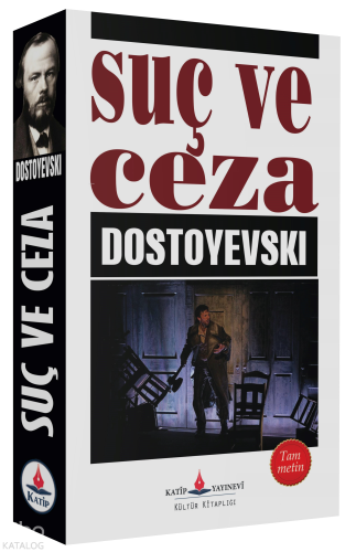 Suç ve Ceza (Tam Metin) | Fyodor Dostoyevski | Katip Yayınevi
