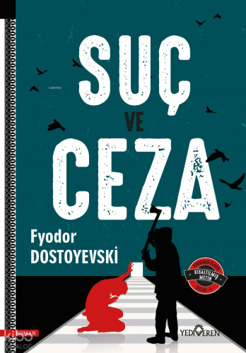 Suç ve Ceza | Fyodor Mihayloviç Dostoyevski | Yediveren Yayınları