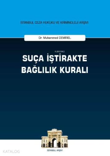 Suça İştirakte Bağlılık Kuralı