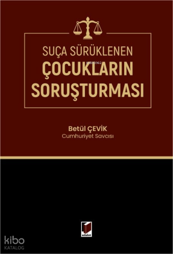 Suça Sürüklenen Çocukların Soruşturması