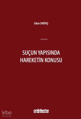 Suçun Yapısında Hareketin Konusu