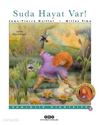 Suda Hayat Var! | Jean – Pierre Guillet | Yapı Kredi Yayınları ( YKY )