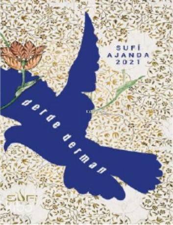 Sufi Ajanda 2021: Derde Derman | Hande Yıldırım Önsöz | Taze Kitap