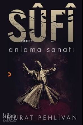 Sufi Anlama Sanatı