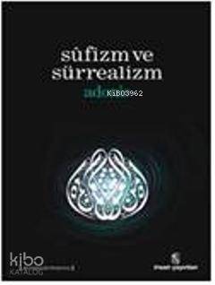 Sufizm ve Sürrealizm