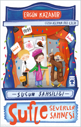 Sufle Severler Sahnesi - Suçun Şahsiliği | Ergün Kazanır | Timaş Çocuk