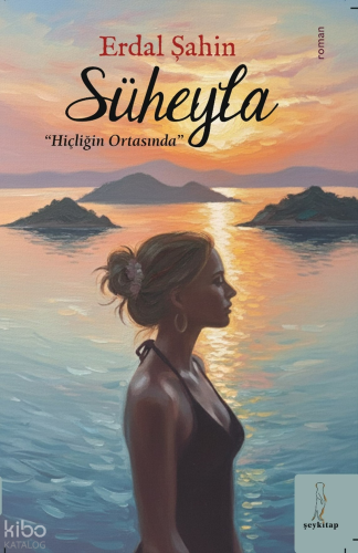 Süheyla | Erdal Şahin | Şey Kitap