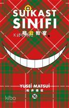 Suikast Sınıfı 16. Cilt