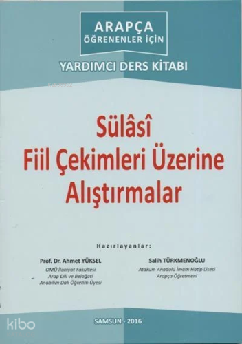 Sülasi Fiil Çekimleri Üzerine Alıştırmalar