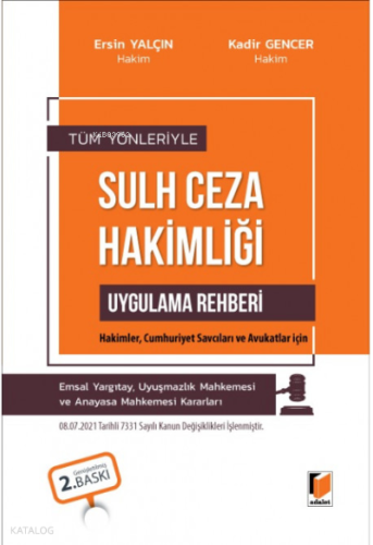 Sulh Ceza Hakimliği Uygulama Rehberi