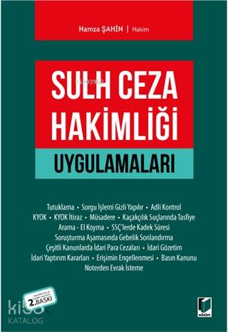 Sulh Ceza Hakimliği Uygulamaları