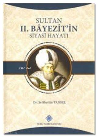 Sultan 2. Bayezit'in Siyahi Hayatı