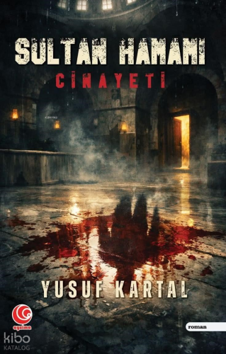 Sultan Hamamı Cinayeti | Yusuf Kartal | Aysima Yayınları
