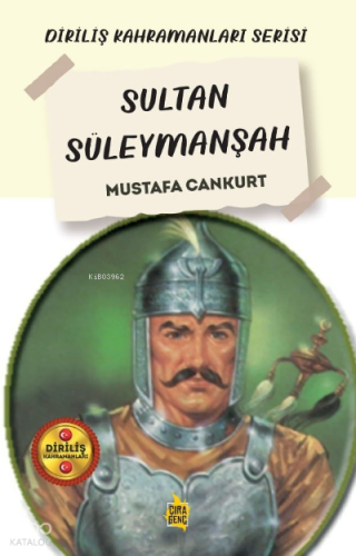 Sultan Süleymanşah | Mustafa Cankurt | Çıra Yayınları