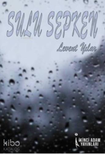 Sulu Sepken | Levent Yılar | İkinci Adam Yayınları