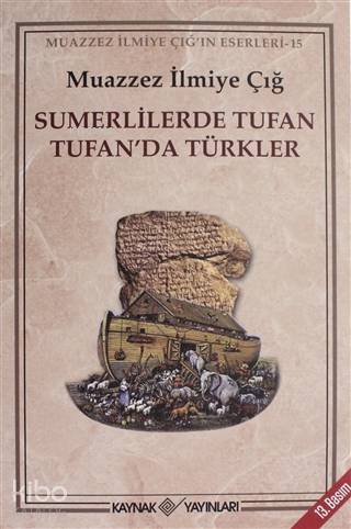 Sumerlilerde Tufan Tufan'da Türkler