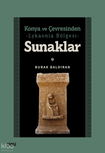 Sunaklar;Konya ve Çevresinden Lykaonia Bölgesi