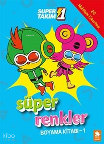 Süper 1 Takım - Süper Renkler Boyama Kitabı 1 | Kolektif | Eksik Parça