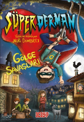 Süper Derman Gölge Savaşları