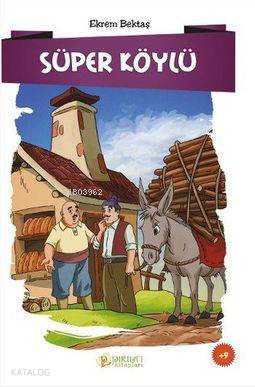 Süper Köylü | Ekrem Bektaş | Erkam Yayınları