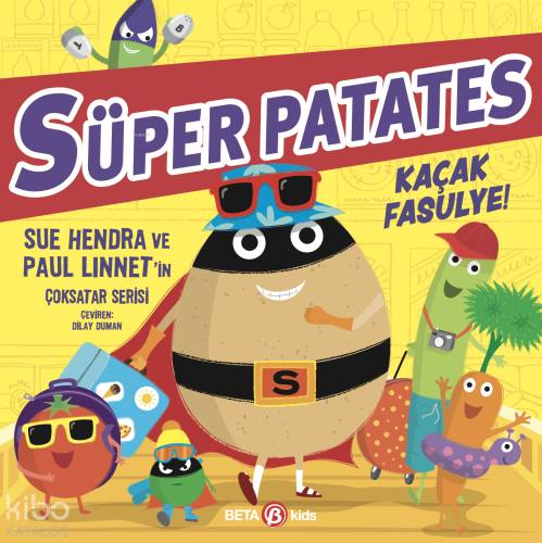 Süper Patates - Kaçak Fasulye! | Sue Hendra | Beta Kids