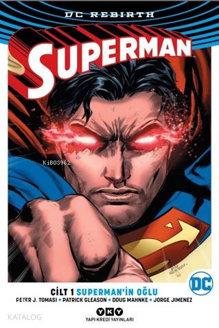 Superman Cilt: 1 – Superman'in Oğlu | Peter J. Tomasi | Yapı Kredi Yay