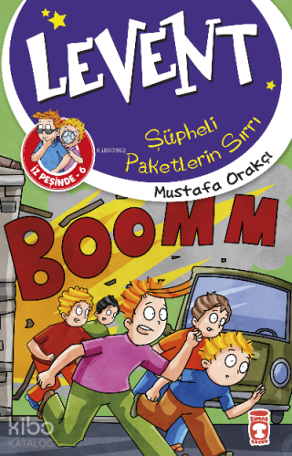 Şüpheli Paketlerin Sırrı - Levent İz Peşinde 6 | Mustafa Orakçı | Tima