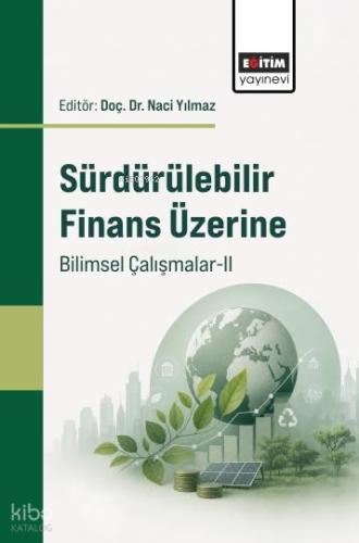 Sürdürülebilir Finans Üzerine (Ciltli);Bilimsel Çalışmalar 2 | Kolekti