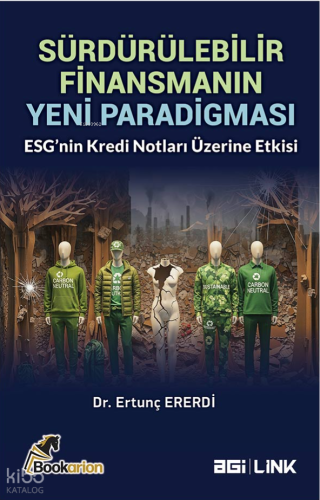 Sürdürülebilir Finansmanın Yeni Paradigması