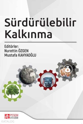 Sürdürülebilir Kalkınma | Nurettin Özgen | Pegem Akademi Yayıncılık