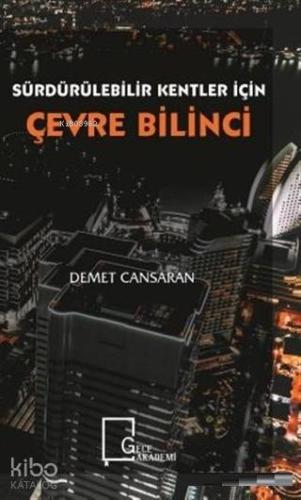 Sürdürülebilir Kentler İçin Çevre Bilinci