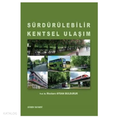 Sürdürülebilir Kentsel Ulaşım