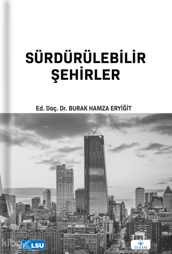 Sürdürülebilir Şehirler | Kolektif | Tesam Yayınları