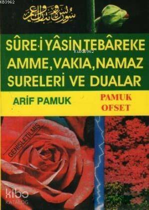 Sure-i Yasin, Tebareke, Amme, Namaz Sureleri ve Dualar (Yas-028)