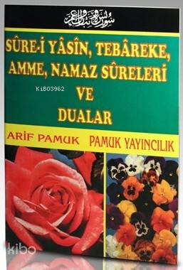 Sure-i Yasin, Tebareke, Amme, Namaz Sureleri ve Dualar (Yas-032, Şamua, Fihristli)