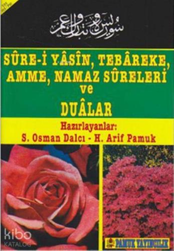 Sure-i Yasin, Tebareke, Amme, Namaz Sureleri ve Dualar | Kolektif | Pa