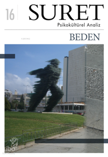 Suret 16 - Psikokültürel Analiz;Beden | Kolektif | Minotor Kitap