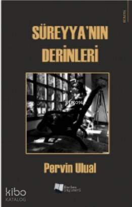 Süreyya'nın Derinleri