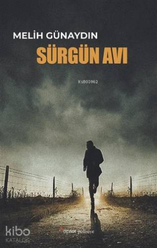 Sürgün Avı