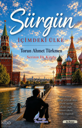 Sürgün;İçimdeki Ülke