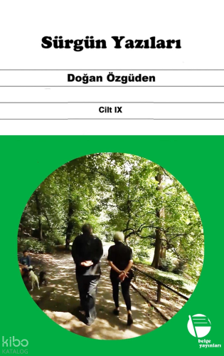 Sürgün Yazıları (Cilt IX) | Doğan Özgüden | Belge Yayınları