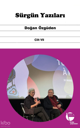 Sürgün Yazıları (Cilt VII) | Doğan Özgüden | Belge Yayınları