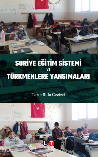 Suriye Eğitim Sistemi Ve Türkmenlere Yansımaları