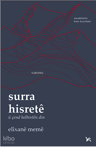 Surra Hisretê û Çend Helbestên Din