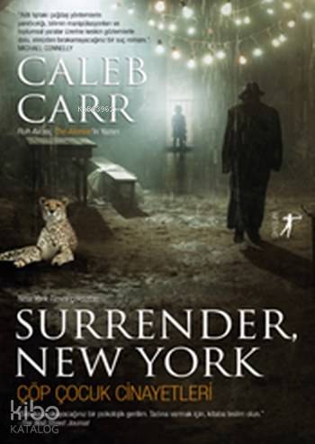 Surrender New York Çöp Çocuk Cinayetleri | Caleb Carr | Artemis Yayınl