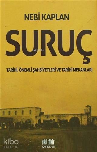 Suruç Tarihi, Önemli Şahsiyetleri ve Tarihi Mekanları